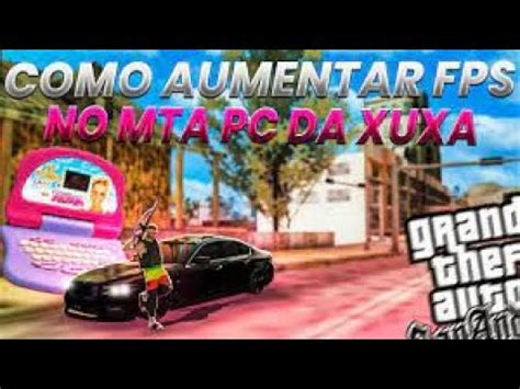 Melhor GTA ANTI LAG 200MB Do MTA 60 FPS PC FRACO YouTube