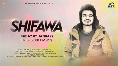 New Masihi Geet Shifawa Official Video Abhishek Gill