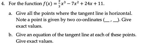 Solved For The Function F X 23x3 7x2 24x 11 A ﻿give All