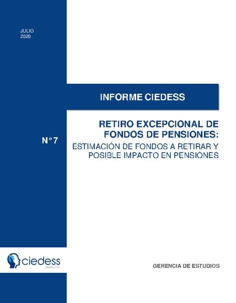 Informe Ciedess N 7 Julio 2020 Retiro Excepcional De Fondos De