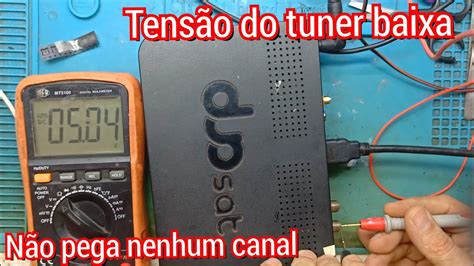 Duosat prodigy HD nano sem tensão nos tuner não pega canal não faz