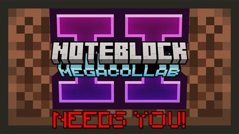 The Note Block Megacollab Needs Your Help YouTube