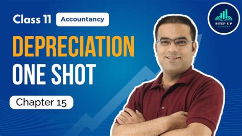 Depreciation One Shot Chapter Class Accountancy Ncert