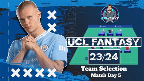 Ucl Fantasy Match Day Limitless Team Selection Champions League