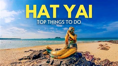 10 Best Things to do in HAT YAI Thailand 2023 | Hat Yai Nightlife ...