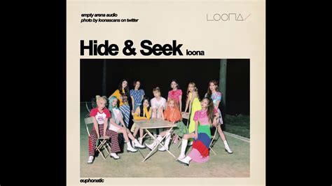 Loona Hide Seek Empty Arena Youtube