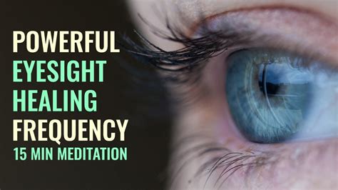 Powerful Eye Regeneration Frequency Complete Eyesight Healing In