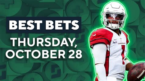 Thursday S BEST BETS From Packers At Cardinals TNF CFB Week 9 And More