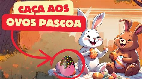 Em Busca Dos Ovos Da Pascoa De Chocolate Aventura Leo O Coelho YouTube