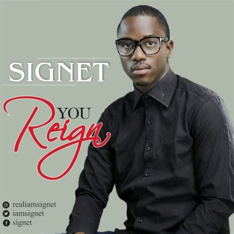 Music You Reign Signet Iamsignet Gospel Song