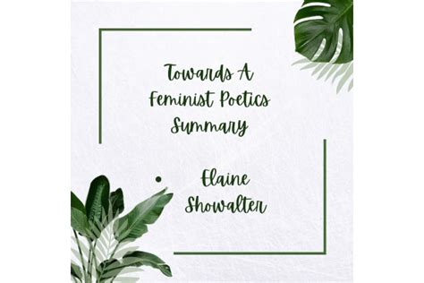 Toward A Feminist Poetics Summary By Elaine Showalter