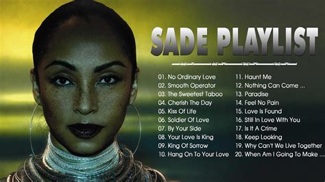 Sade The Best Non Stop Sade Greatest Hits Full Album Best Of Sade