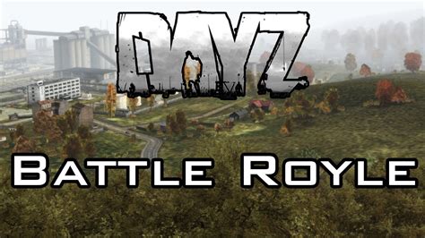 DayZ Battle Royale YouTube