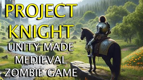 Project Knight First Look Surviving A Medieval Zombie Apocalypse In