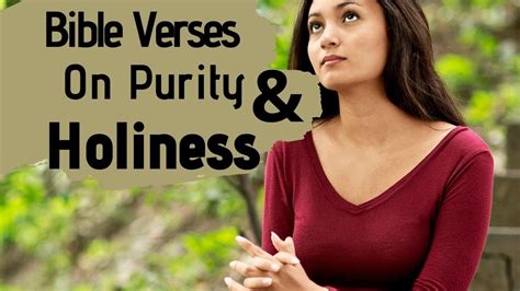 Bible Verses On Purity And Holiness Youtube