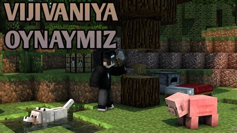 Vijivaniya Oynaymiz Minecraft Dost Kerak Minecraft Youtube