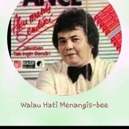 Walau Hati Menangis Song Lyrics And Music By Pance Arranged By Shie