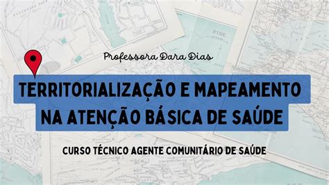 Territorialização E Mapeamento Na Atenção Básica De Saúde Youtube