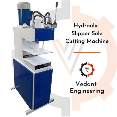 VEDANT Hydraulic Slipper Sole Cutting Machine Single Phase Production