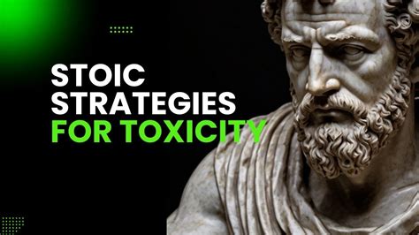 Stoic Strategies To Handle Toxic People Like A Roman Emperor Youtube