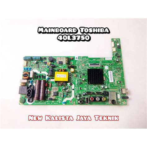 Jual MAINBOARD TV TOSHIBA 40L3750 MB TV TOSHIBA 40L3750 MOTHERBOARD