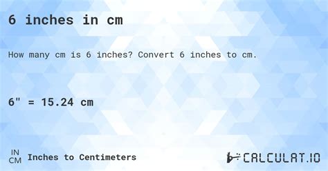 6 inches in cm - Calculatio