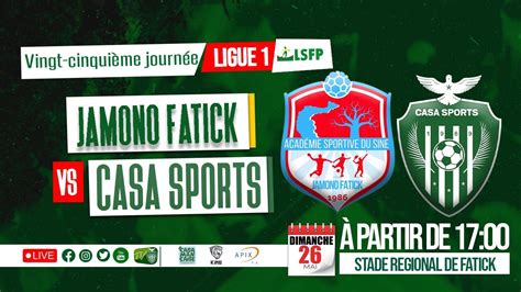 Suivez Le Match Me De Finale Coupe Du S N Gal Casa Sports Vs As