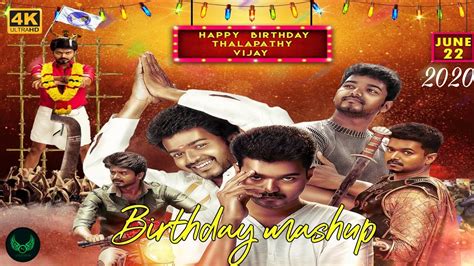 Thalapathy Vijay Birthday Special Mashup Tribute To Thalapathy