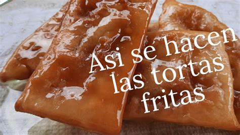 As Se Hacen Las Tortas Fritas Criollas Con Grasa Y Almibar Receta