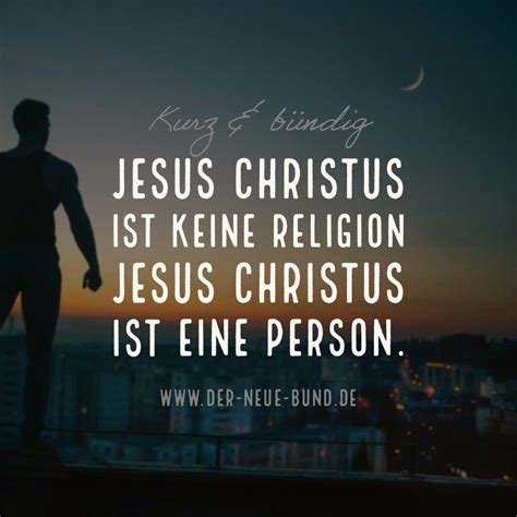 Jesus Christus Ist Keine Religion Jesus Christus Ist Eine Person