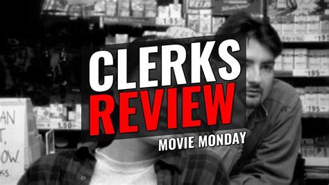 Clerks Review Movie Monday Youtube