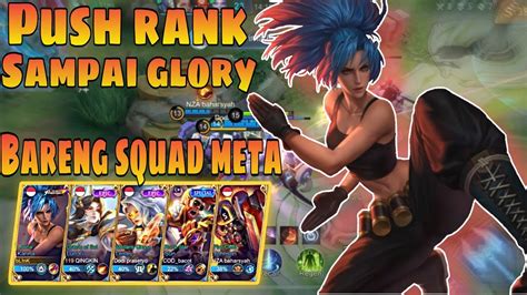 PUSH RANK TERUS SAMPAI GLORY BARENG SQUAD META SEAOSON 30 Mobile