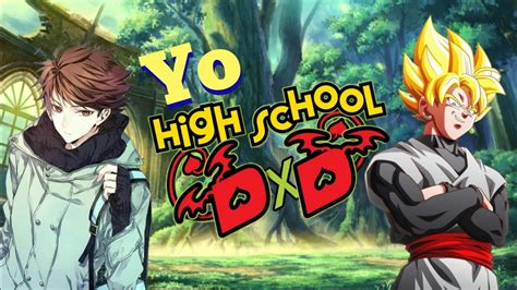 Yo En High School Dxd Capítulo 1 Youtube