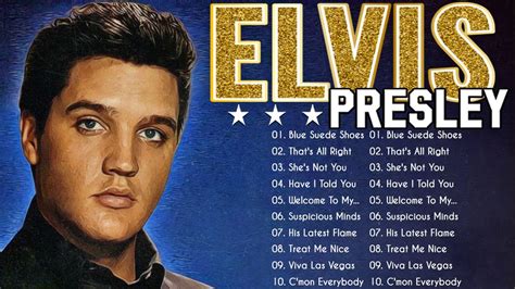 Elvis Presley Greatest Hits Playlist Full Album Best Songs Of Elvis