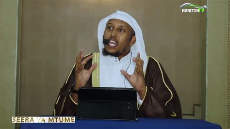 Seera Ya Mtumeﷺ Ep 13 Sheikh Jamaludin Osman YouTube