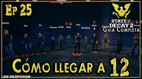 State Of Decay Ep C Mo Llegar A Supervivientes Gu A