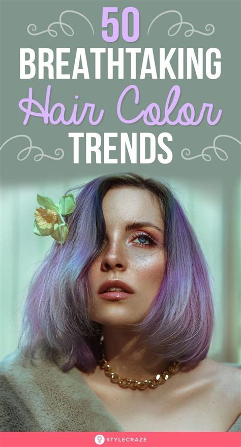 Breathtaking Hair Color Trends That Are Lovely Stylish Unnatural