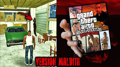 Nunca Juegues Esta Versi N En El Gta San Andreas Creepypasta Loquendo