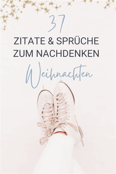 Schöne berühmte Weihnachtssprüche zum Nachdenken Zitate Spruch