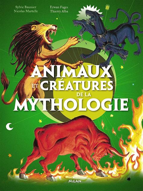 Amazon Fr Animaux Et Cr Atures De La Mythologie Sylvie Baussier