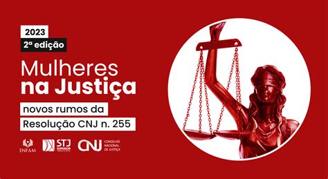 CNJ Magistradas e servidoras podem participar do 2º Encontro Mulheres