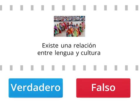 Relaci N Entre Lengua Y Cultura Verdadero O Falso