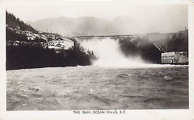 The Dam OCEAN FALLS British Columbia Canada Gowen Real Photo Postcard ...