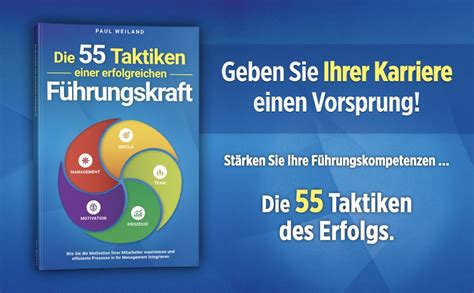 Die 55 Taktiken Einer Erfolgreichen Führungskraft Wie Sie Die