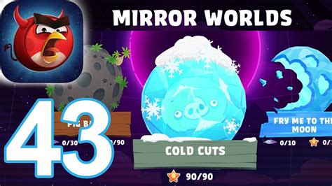 Angry Birds Reloaded Space MIRROR WORLDS COLD CUTS 3 Stars 1 To