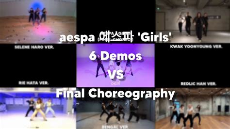 Aespa Girls Demo Choreographies Vs Final Choreography