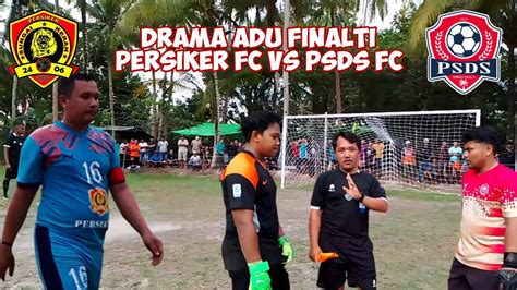 DRAMA ADU FINALTI PERSIKER FC VS PSDS FC DI TURNAMEN SK I CUP IV 2023