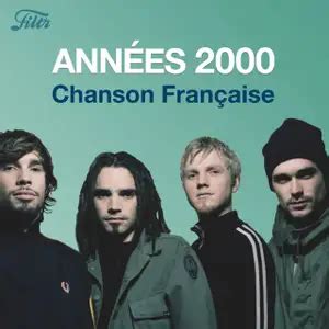 Années 2000 variété française Tubes 2000s année 2000 VF playlist