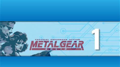 Stream Play Metal Gear Solid Part 1 Youtube