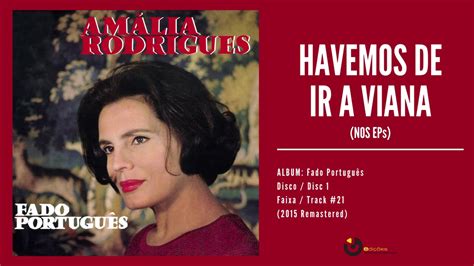 Am Lia Rodrigues Havemos De Ir A Viana Audio Remastered